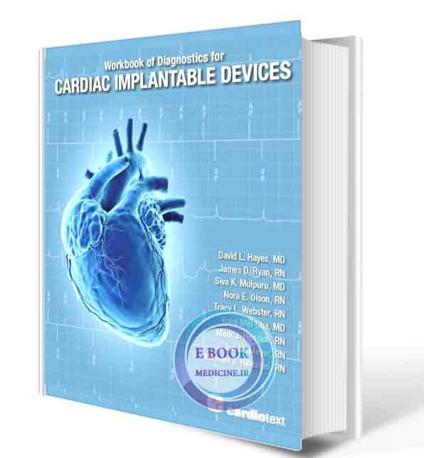 دانلود کتاب   Workbook of Diagnostics for Cardiac Implantable Devices Workbook 2020 ((High Quality PDF))